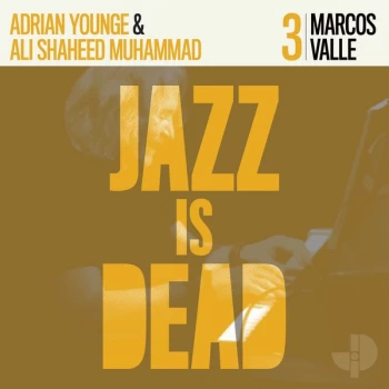 image of Marcos Valle / Adrian Younge & Ali Shaheed Muhammad &lrm;- Jazz Is Dead 3 CD