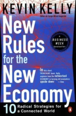 Image of New Rules for the New Economy by Kevin Kelly