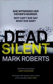 Image of Dead Silent by Mark Roberts Hardback
