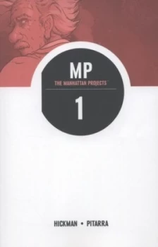 Image of Mp - the Manhattan Projects. 1 by Jonathan Hickman Paperback