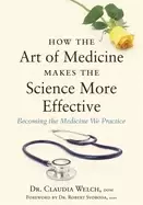 Image of how the art of medicine makes the science more effective becoming the medic