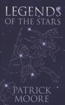 Image of Legends of the Stars by Patrick Moore Book