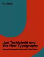 Image of jan tschichold and the new typography graphic design between the world wars