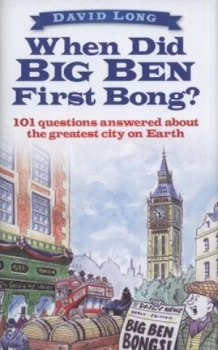 Image of When Did Big Ben First Bong by David Long Hardback