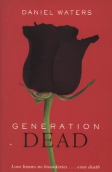 Image of Generation Dead by Daniel Waters Paperback
