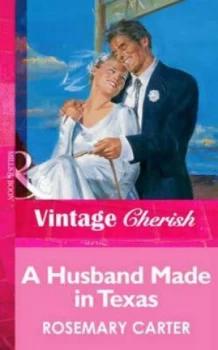 Image of A Husband Made in Texas by Rosemary Carter Book