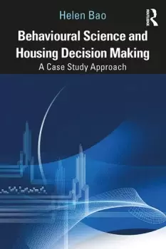Image of Behavioural Science and Housing Decision MakingA Case Study Approach