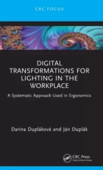 Image of Digital Transformations for Lighting in the Workplace : A Systematic Approach Used in Ergonomics
