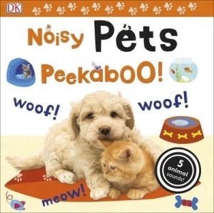 Image of Noisy Pets Peekaboo by Dk Book