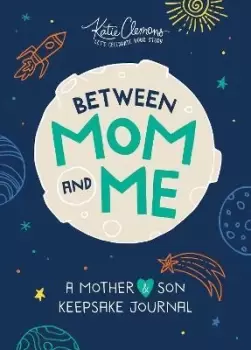 Image of Between Mom and Me by Katie Clemons