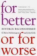Image of for better or for worse divorce reconsidered