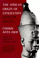 Image of african origin of civilization myth or reality