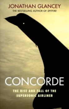 Image of Concorde by Jonathan Glancey Hardback