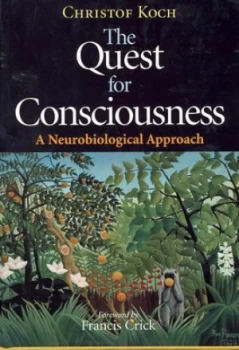 Image of The Quest for Consciousness by Christof Koch Hardback