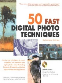 Image of 50 Fast Digital Photo Techniques by Gregory Georges Paperback