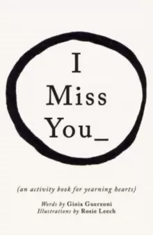Image of I Miss You : Activities for yearning hearts
