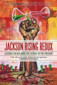 Image of Jackson Rising Redux : Lessons On Building The Future In The Present