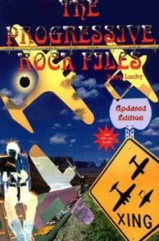 Image of The Progressive Rock Files by Jerry Lucky Paperback