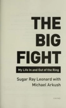 Image of The Big Fight by Sugar Ray Leonard Hardback