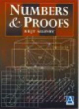 Image of Numbers and Proofs by Reg Allenby Book