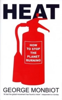 Image of Heat by George Monbiot Hardback