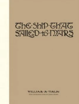 Image of The Ship That Sailed to Mars by William M. Timlin Hardback