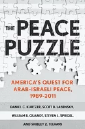 Image of peace puzzle americas quest for arab israeli peace 1989 2011