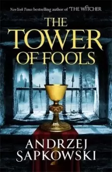 Image of The tower of fools by Andrzej Sapkowski