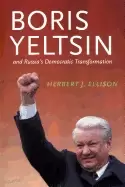 Image of boris yeltsin and russias democratic transformation