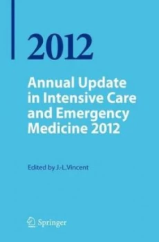 Image of Annual Update in Intensive Care and Emergency Medicine 2012 by Jean-Louis Vincent