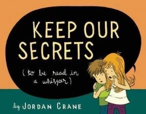 Image of Keep Our Secrets by Jordan Crane Book