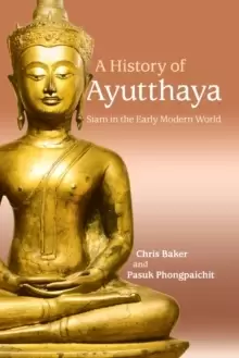 Image of A History of Ayutthaya : Siam in the Early Modern World
