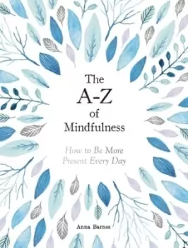 Image of The A-Z of Mindfulness - Hardback - Used