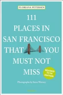 Image of 111 Places in San Francisco That You Must Not Miss