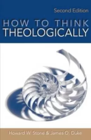 Image of How to think theologically by Howard W Stone