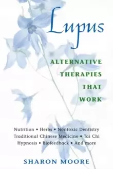 Image of Lupus : Alternative Therapies That Work