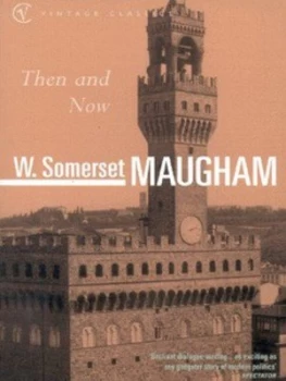 Image of Then and Now by W. Somerset Maugham Paperback