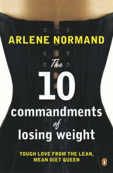 Image of The 10 Commandments of Losing Weight by Arlene Normand Paperback