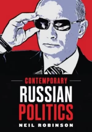 Image of Russian politics by Neil Robinson