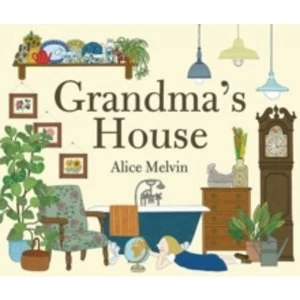 Image of Grandma's House by Alice Melvin (Hardback, 2015)