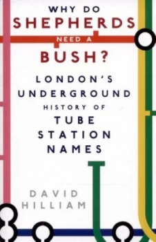 Image of Why Do Shepherds Need a Bush by David Hilliam Paperback