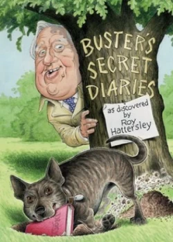 Image of Busters Secret Diaries by Roy Hattersley Hardback