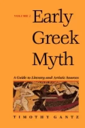 Image of early greek myth a guide to literary and artistic sources vol 2