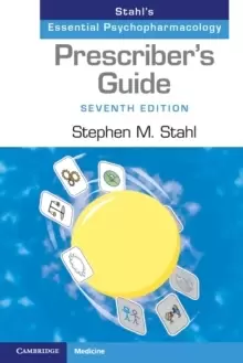 Image of Prescriber's Guide : Stahl's Essential Psychopharmacology