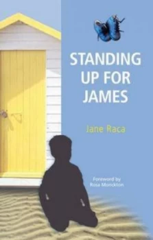 Image of Standing up for James by Jane Raca Paperback