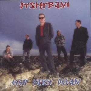 image of Deep Dark Ocean by Oysterband CD Album