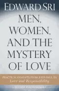 Image of men women and the mystery of love practical insights from john paul iis lov