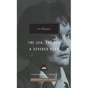 Image of The Sea, The Sea & A Severed Head by Iris Murdoch (Hardback, 2016)