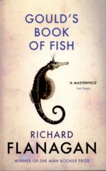 Image of Goulds Book of Fish by Richard Flanagan Book