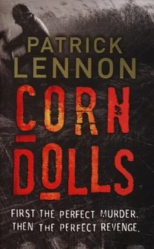 Image of Corn Dolls by Patrick Lennon Paperback